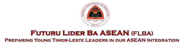 Ministériu Negósius Estranjeirus no Koperasaun halo abertura inskrisaun ba grupu datoluk FUTURU LÍDER BA ASEAN (FLBA)nian.